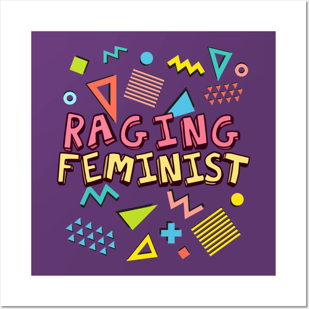 80s Style Raging Feminist Wall Art by DankFutura